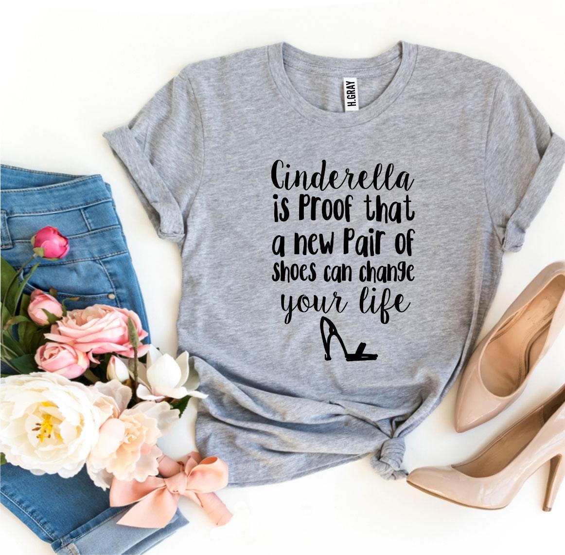 Cinderella Is Proof T-shirt