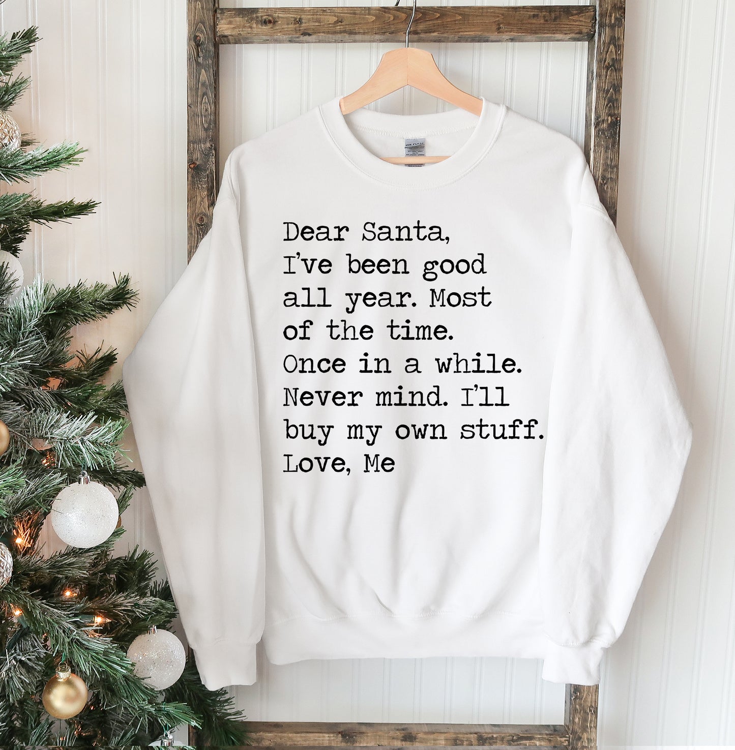 Dear Santa Christmas Sweatshirt